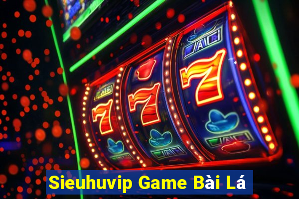 Sieuhuvip Game Bài Lá