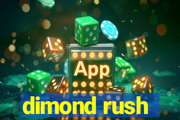 dimond rush