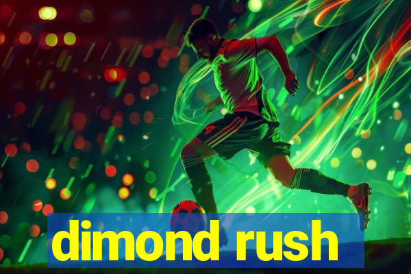 dimond rush