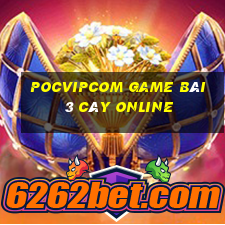 Pocvipcom Game Bài 3 Cây Online