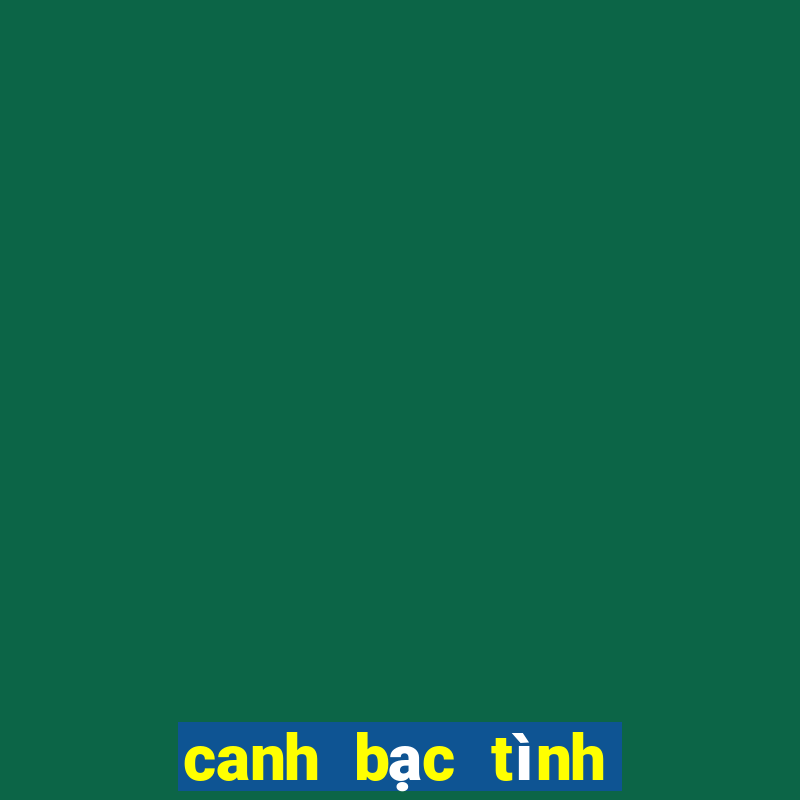 canh bạc tình yêu tập 67