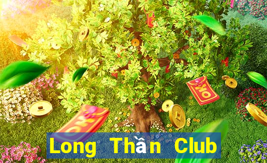 Long Thần Club Game Bài Tứ Sắc