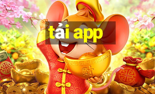 tải app