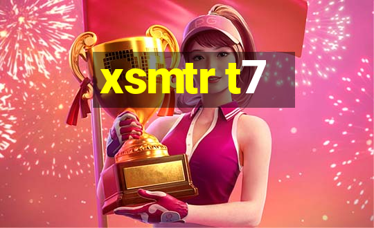 xsmtr t7