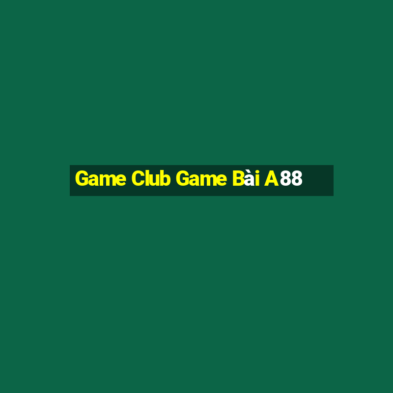 Game Club Game Bài A88