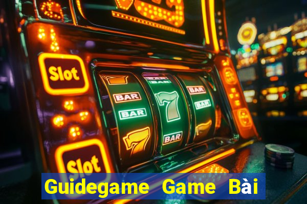 Guidegame Game Bài Đổi Thưởng B52