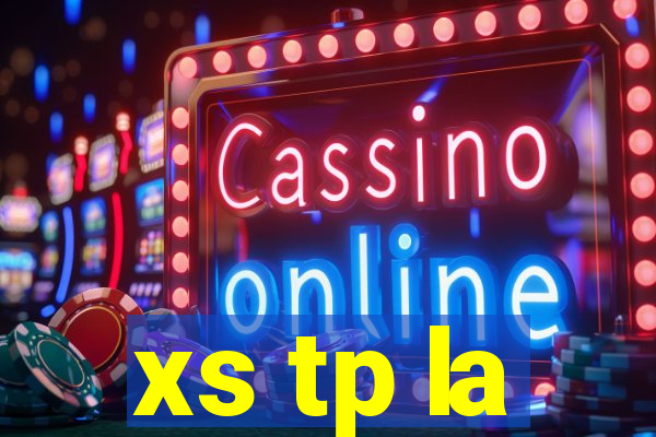 xs tp la