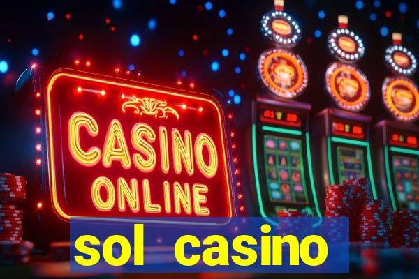 sol casino отзывы реальные