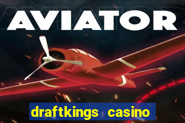 draftkings casino review pa