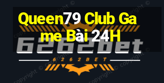 Queen79 Club Game Bài 24H