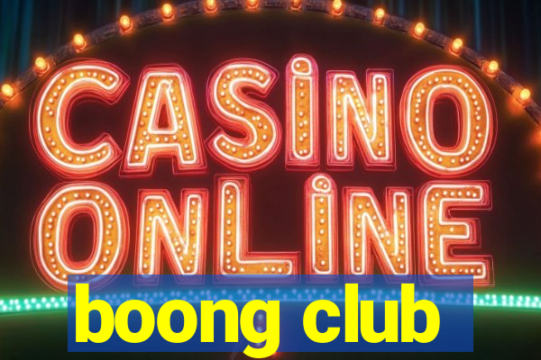 boong club