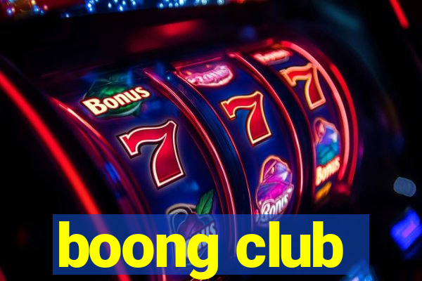 boong club