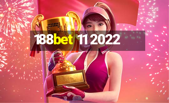 188bet 11 2022