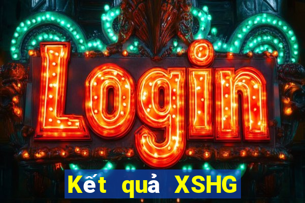 Kết quả XSHG Thứ 3