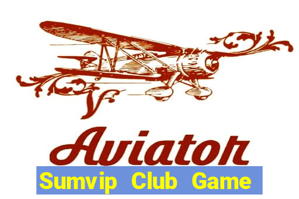 Sumvip Club Game Bài Go88