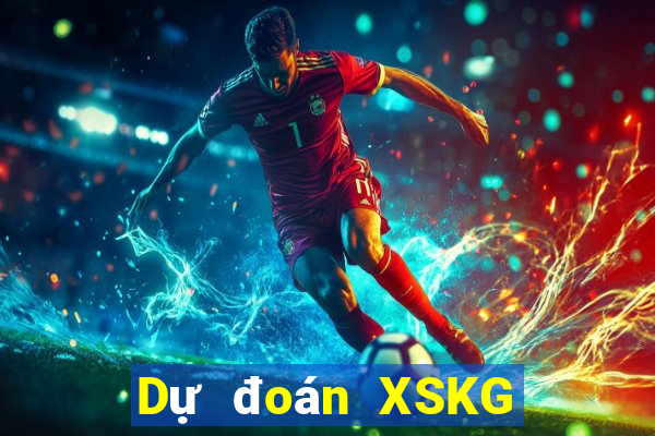 Dự đoán XSKG ngày 2