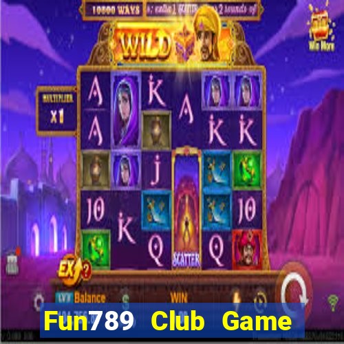 Fun789 Club Game Bài Ông Trùm Poker