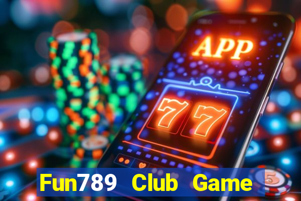 Fun789 Club Game Bài Ông Trùm Poker