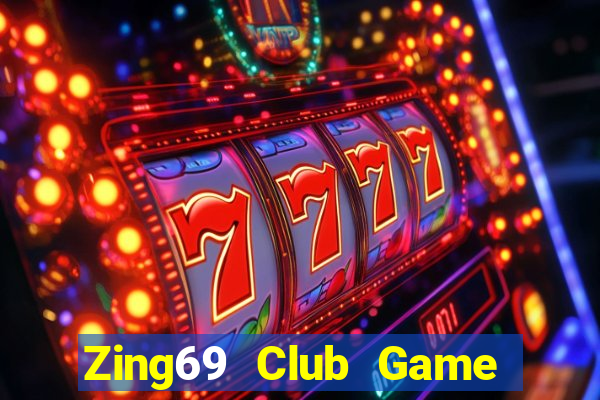 Zing69 Club Game Bài Miễn Phí