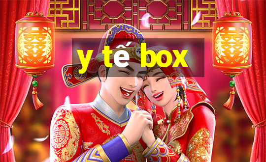 y tế box