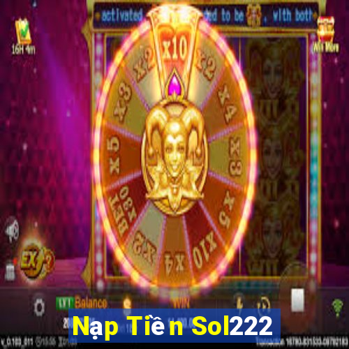 Nạp Tiền Sol222