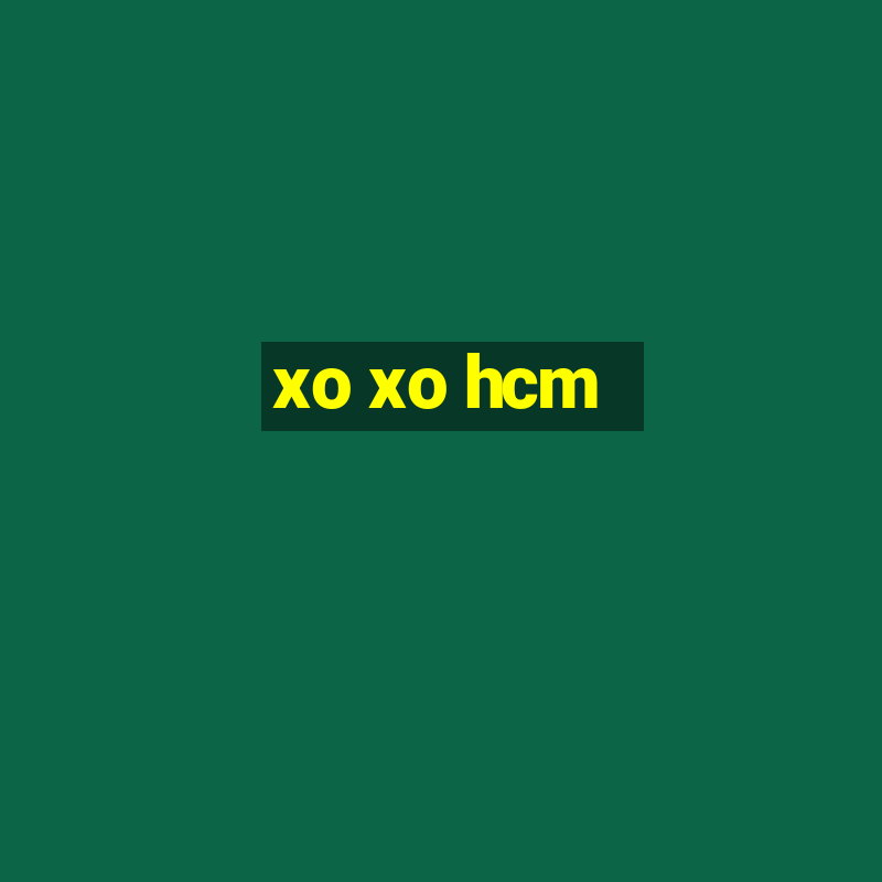 xo xo hcm