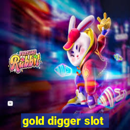 gold digger slot