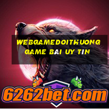 Webgamedoithuong Game Bài Uy Tín