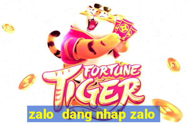 zalo  dang nhap zalo