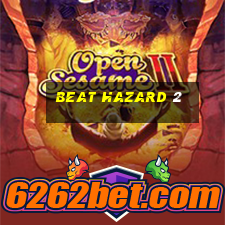 beat hazard 2