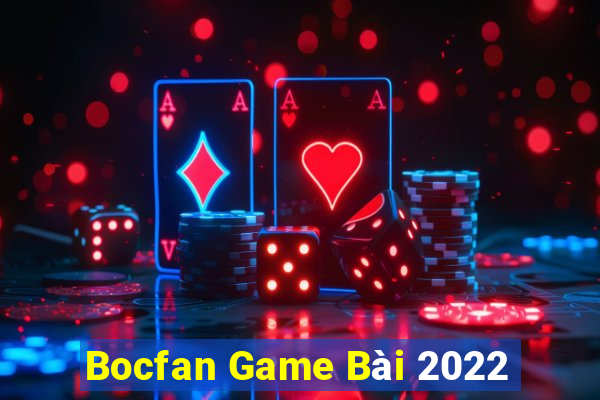 Bocfan Game Bài 2022