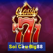 Soi Cầu Big88