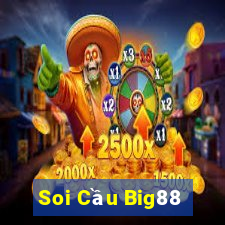 Soi Cầu Big88