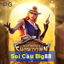 Soi Cầu Big88