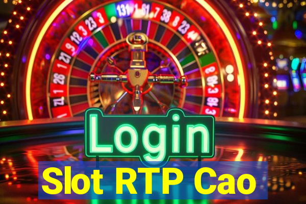 Slot RTP Cao