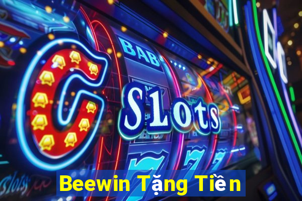 Beewin Tặng Tiền