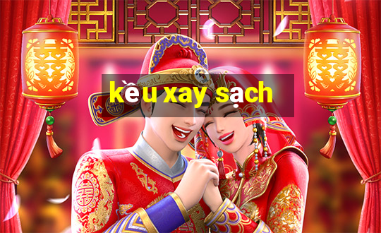 kều xay sạch