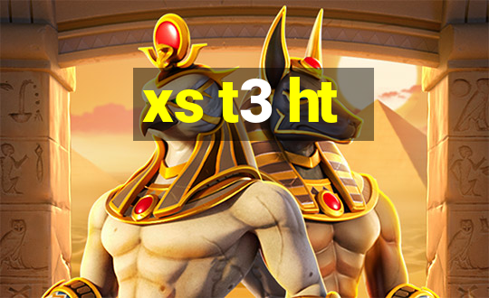 xs t3 ht