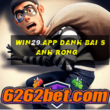 Win29.App Danh Bai Sanh Rong