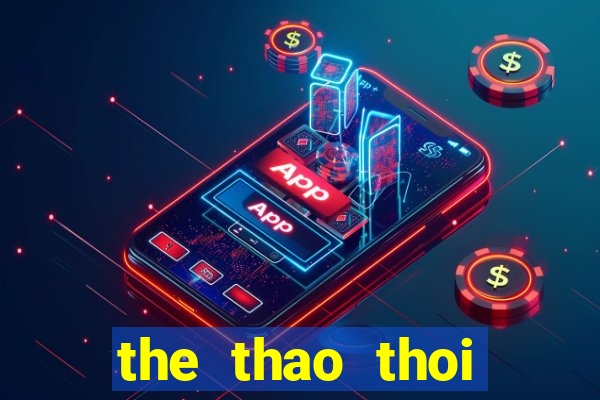 the thao thoi trang giai tri