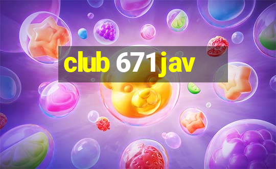 club 671 jav