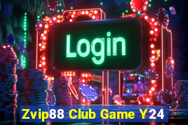 Zvip88 Club Game Y24