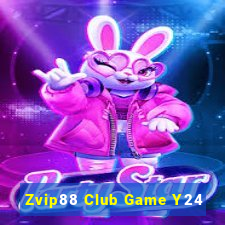 Zvip88 Club Game Y24