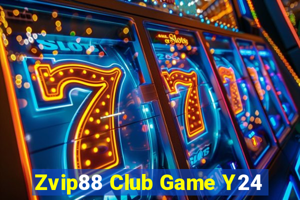 Zvip88 Club Game Y24