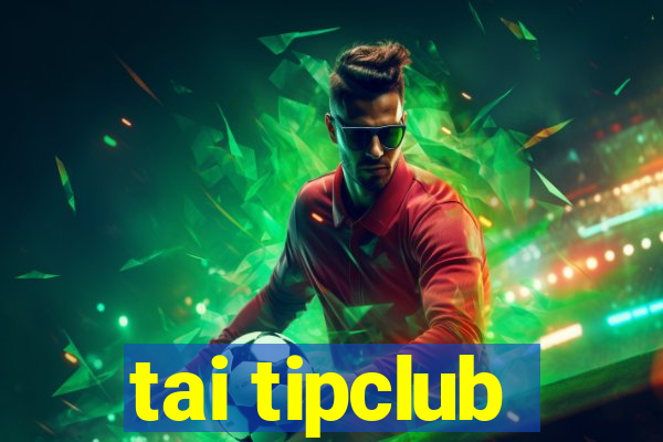 tai tipclub