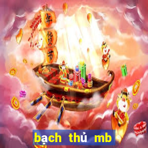 bạch thủ mb hôm nay