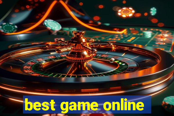 best game online