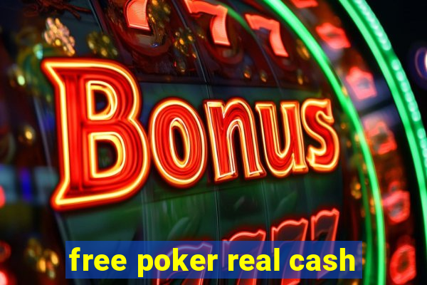 free poker real cash