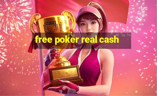 free poker real cash