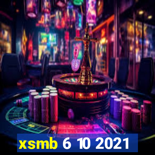 xsmb 6 10 2021